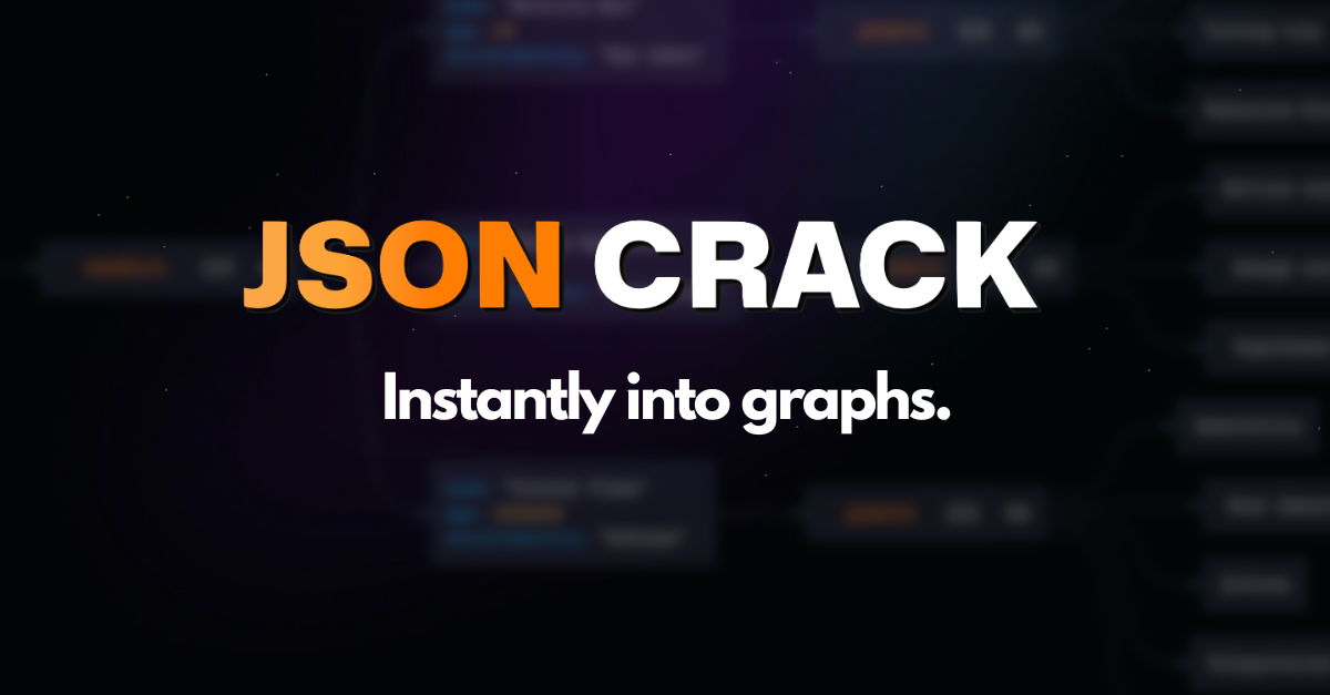 JSON Crack | Best JSON Viewer, Formatter and Visualizer for everyone